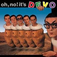 Devo : Oh, No! It's Devo